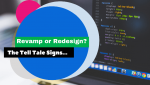 Is It Time I Redesign My Website? - Reasons Why I Need A Website Redesign